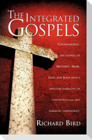 The Integrated Gospels