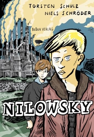 Schröder, Niels / Torsten Schulz. Nilowsky. Bebra Verlag, 2023.