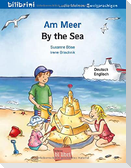 Am Meer. Kinderbuch Deutsch-Englisch