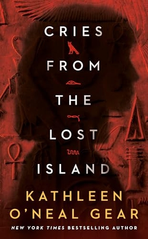 Gear, Kathleen O'Neal. Cries from the Lost Island. Astra Publishing House, 2021.