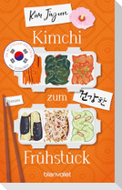 Kimchi zum Frühstück