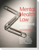 Mental Health Law 2e a Practical Guide