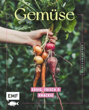 Gartenmomente: Gemüse - Erdig, frisch und knackig | Gartenwissen, Gartenpraxis und 30 Pflanzenporträts für deinen Gemüsegarten | Biologischer Anbau, Pflege, Ernte | Mit Tipps zur Vermehrung. Edition Michael Fischer, 2026.