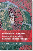El Manifiesto Comunista / Komunistični Manifest
