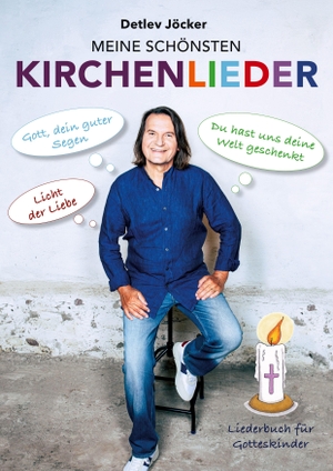 Jöcker, Detlev. Meine schönsten Kirchenlieder - Das große Liederbuch für Gotteskinder von Detlev Jöcker (Text, Melodie, Gitarrengriffe). Menschenkinder Verlag, 2023.
