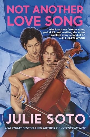 Soto, Julie. Not Another Love Song. Grand Central Publishing, 2024.