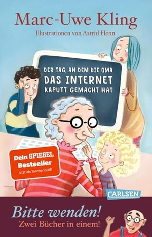 Kling, Marc-Uwe. Der Tag, an dem die Oma das Internet kaputt gemacht hat & Der Tag, an dem der Opa den Wasserkocher auf den Herd gestellt hat - Doppelband mit genialem Wendecover!. Carlsen Verlag GmbH, 2026.