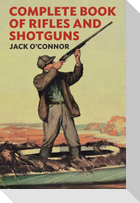 Complete Book of Rifles and Shotguns