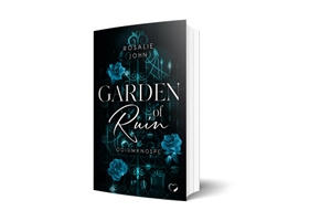 John, Rosalie. Garden of Ruin - Odiumknospe. booXperts, 2026.
