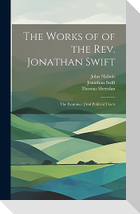 The Works of of the Rev. Jonathan Swift