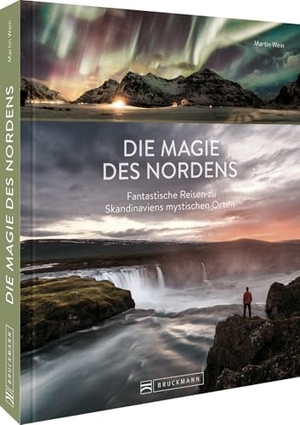 Wein, Martin. Magie des Nordens - Fantastische Reisen zu mystischen Orten in Skandinavien. Bruckmann Verlag GmbH, 2026.