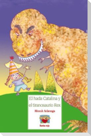 El hada Catalina y el tiranosaurio rex