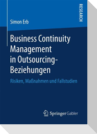 Business Continuity Management in Outsourcing-Beziehungen