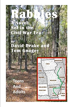 Gnagey, Tom / David Drake. Rabbles. Independently Published, 2017.