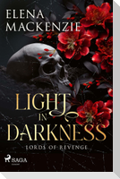 Light in Darkness
