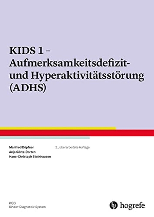 Görtz-Dorten, Anja / Manfred Döpfner. Aufmerksamkeitsdefizit- und Hyperaktivitätsstörung (ADHS). Hogrefe Verlag GmbH + Co., 2026.