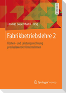 Fabrikbetriebslehre 2
