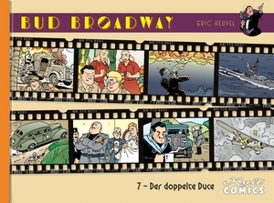Heuvel, Eric. Bud Broadway 7 - Der doppelte Duce. Kult Comics, 2023.