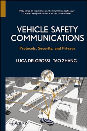 Delgrossi / Zhang. Vehicle Safety. John Wiley & Sons, 2012.