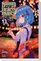 Banished from the Hero's Party, I Decided to Live a Quiet Life in the Countryside, Vol. 13 (light novel)