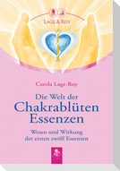 Die Welt der Chakrablüten Essenzen