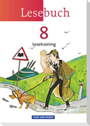 Lesebuch 8. Schuljahr. Lesetraining Arbeitsheft. Östliche Bundesländer und Berlin