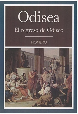 Homero. SPA-ODISEA-EL REGRESO DE ODISE. Tomo, 2016.