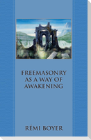 Freemasonry as a Way of Awakening