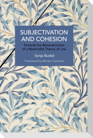 Subjectivation and Cohesion