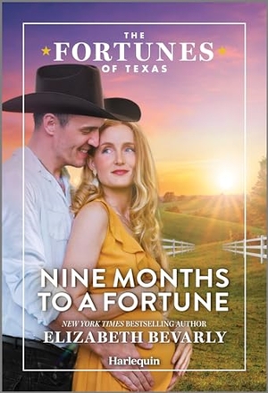 Bevarly, Elizabeth. Nine Months to a Fortune. Harlequin, 2024.