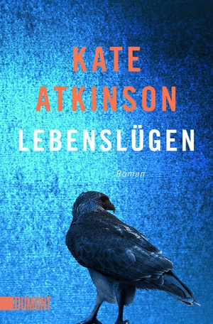 Atkinson, Kate. Lebenslügen - Roman. DuMont Buchverlag GmbH, 2021.