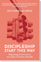 Discipleship - Start This Way