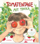 Tomatentage mit Tinka