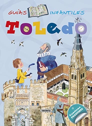 Campos, Pilar / Cristina Falcón Maldonado. Toledo. Susaeta Ediciones, 2015.