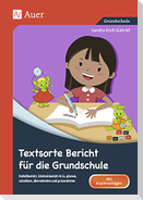 Textsorte Bericht für die Grundschule