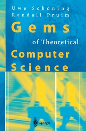 Schöning, Uwe / Randall J. Pruim. Gems of Theoretical Computer Science. Springer Berlin Heidelberg, 2011.