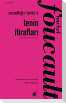 Tenin Itiraflari - Cinselligin Tarihi 4