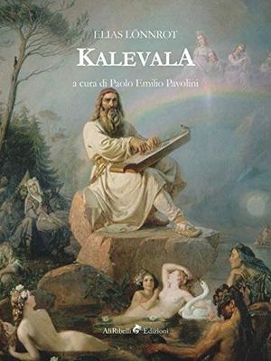 Lönnrot, Elias. Kalevala. , 2019.