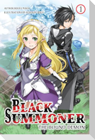 Black Summoner, Vol. 1 (light novel)
