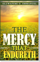 The Mercy That Endureth