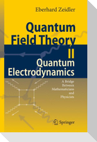 Quantum Field Theory II: Quantum Electrodynamics