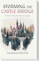 Storming the Castle Bridge