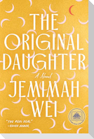The Original Daughter: A GMA Book Club Pick