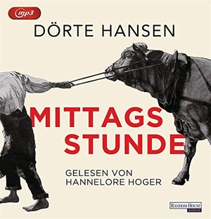 Hansen, Dörte. Mittagsstunde - Sonderausgabe. Random House Audio, 2021.