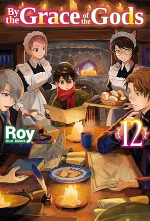 Roy. By the Grace of the Gods: Volume 12. J-Novel Club, 2024.
