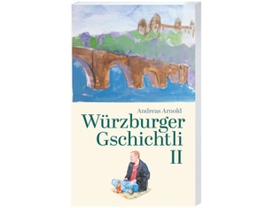 Arnold, Andreas. Würzburger Gschichtli Zwä. Spurbuch Verlag, 2026.