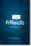 Engaging with Atheists