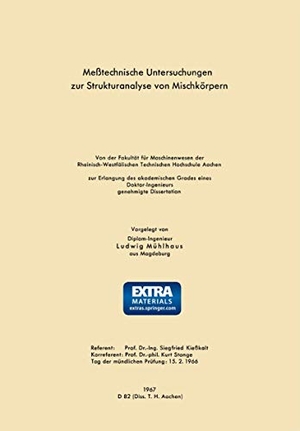 Mühlhaus, Ludwig. Meßtechnische Untersuchungen zur Strukturanalyse von Mischkörpern. VS Verlag für Sozialwissenschaften, 1967.