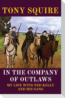 IN THE COMPANY OF OUTLAWS