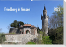 Friedberg in Hessen vom Frankfurter Taxifahrer (Wandkalender 2023 DIN A2 quer)